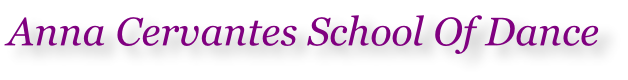 Anna Cervantes School Of Dance